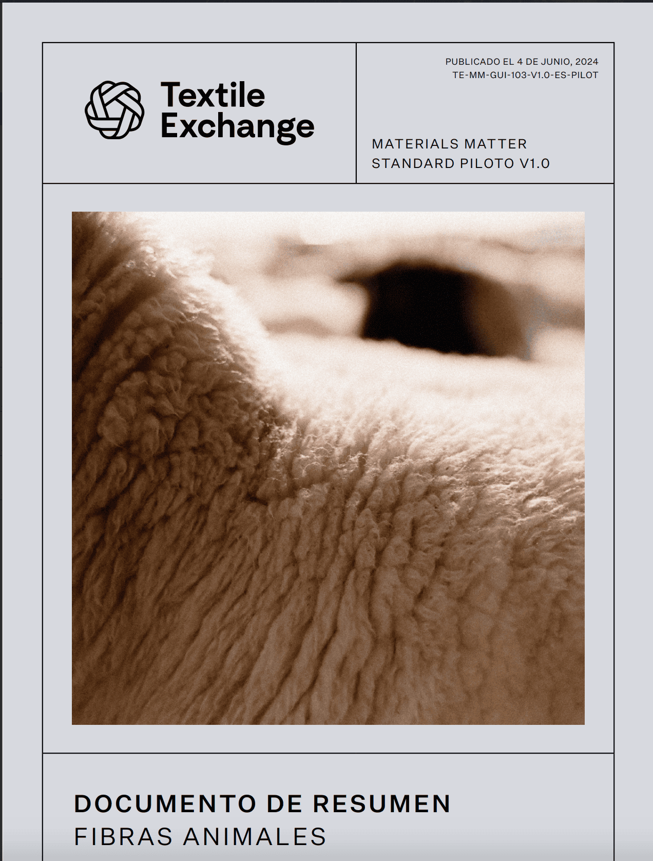 TE-MM-GUI-103 Animal Materials Summary Paper for the Materials Matter Standard Pilot Version 1.0 (Spanish)